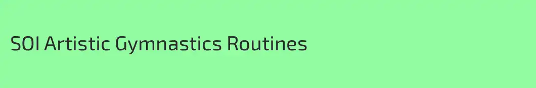 SOI Artistic Gymnastics Routines